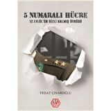 5 Numaralı Hücre
