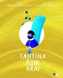 Tahtına Aşık Kral