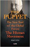 The Puppet - The New Tool of the Global Forces The Hizmet Movement