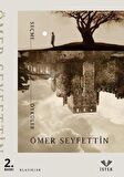 Ömer Seyfettin Seçme Öyküler