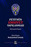 Fetö'nün Emniyet Yapılanması