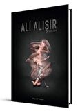 Ali Alışır 2009 - 2019