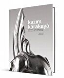 Kazım Karakaya - Heykel İçin Yaşamak