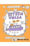 Çatlak Aile Fufu'lar Yolda