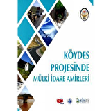 Köydes Projesinde Mülki İdare Amirleri