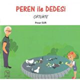 Peren ile Dedesi Çiftlikte