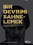 Bir Devrimi Sahnelemek