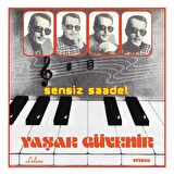 Yaşar Güvenir: Sensiz Saadet -   2.Baskı  (Plak)  