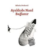Ayakkabı Nasıl Bağlanır