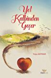 Yol Kalbinden Geçer / Tolga Akpınar