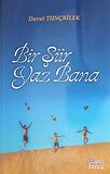 Bir Şiir Yaz Bana