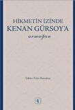 Hikmetin İzinde KENAN GÜRSOY’a Armağan