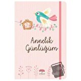 Annelik Günlüğüm