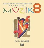 Çalışma ve Etkinliklerle Ortaokul Müzik 8