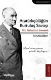 Atatürkçülüğün Kurtuluş Savaşı