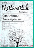 Bireysel Matematik Fasikülleri Özel Tanımlı Fonksiyonlar / Gökhan Metin