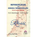 Rothschildler ve Osmanlı İmparatorluğu