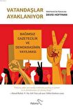 Vatandaşlar Ayaklanıyor