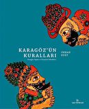 Karagöz'ün Kuralları & Karagöz Yapım ve Oynatım Teknikleri / Orhan Kurt