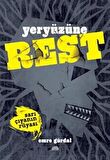 Yeryüzüne Rest - Sarı Çıyanın Rüyası