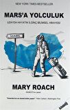 Mars'a Yolculuk & Uzayda Hayatın İlginç Bilimsel Hikayesi / Mary Roach