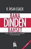 Bana Dinden Bahset / Recep İhsan Eliaçık