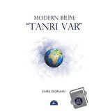 Modern Bilim: Tanrı Var