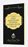Namaz Kılmayanların İki Cihanda Başlarına Gelecek Belalar | Lalegül Yayıncılık