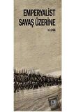 Emperyalist Savaş Üzerine