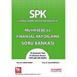 SPK Lisanslama Sınavına Hazırlık Muhasebe ve Finansal Raporlama Soru Bankası