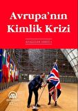 Avrupa’nın Kimlik Krizi