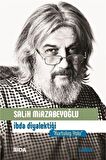 Ibda Diyalektiği & Kurtuluş Yolu