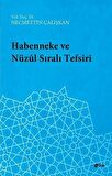 Habenneke ve Nüzul Sıralı Tefsiri