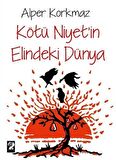 Kötü Niyet'in Elindeki Dünya
