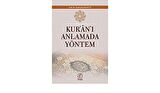 Kur'an'ı Anlamada Yöntem