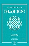 Ana Hatlarıyla İslam Dini