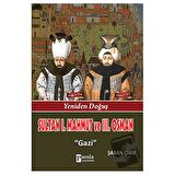 Sultan 1. Mahmut ve 3. Osman
