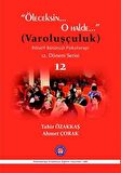Öleceksin O Halde (Varoluşçuluk)