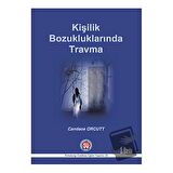 Kişilik Bozukluklarında Travma