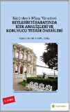 Beylerbeyi Sarayında Risk Analizleri ve Koruyucu Tedbir Önerileri