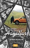 İçinden Yol Geçen Hayatlar