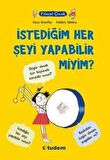 Filozof Çocuk: İstediğim Her Şeyi Yapabilir miyim?