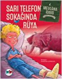 Sarı Telefon Sokağında Rüya