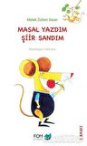 Masal Yazdım Şiir Sandım