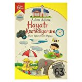 Adım Adım Hayatı Keşfediyorum 6 Yaş - Zeka Geliştiren 63 Soru