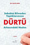 Dürtü & Sebebini Bilmeden Yaptıklarımızın Arkasındaki Neden / David Lewis