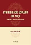 Ayni'nin Hadis Usulünü Ele Alışı