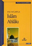 Ana Hatlarıyla İslam Ahlakı