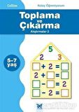 Collins Kolay Öğreniyorum - Toplama ve Çıkarma Alıştırmalar 2 (5-7 Yaş)