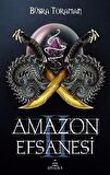 Amazon Efsanesi - İhanet Çarkları